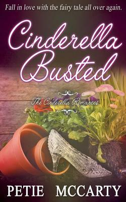 Cinderella Busted by Petie McCarty