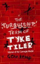 The Turbulent Term of Tyke Tiler by Gene Kemp