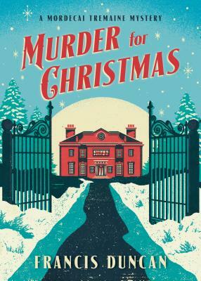 Murder for Christmas by Francis Duncan