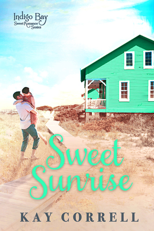 Sweet Sunrise by Kay Correll