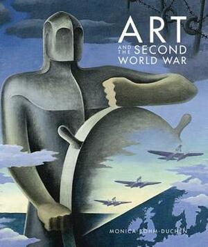 Art and the Second World War by Monica Bohm-Duchen