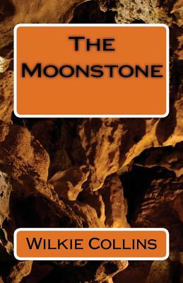 The Moonstone by Wilkie Collins