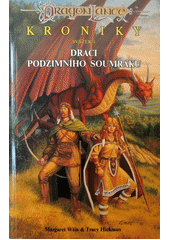 Draci podzimního soumraku by Tracy Hickman, Margaret Weis