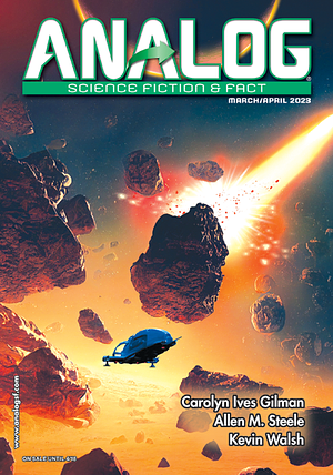 Analog Science Fiction and Fact Magazine, March/April 2023 by Trevor Quachri
