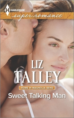 Sweet Talking Man by Liz Talley