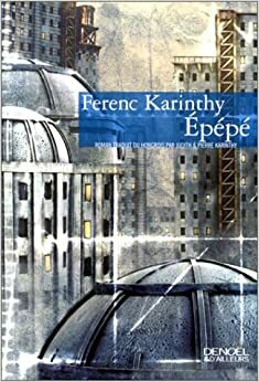 Épépé by Ferenc Karinthy