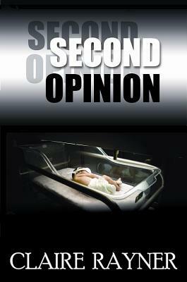 Second Opinion by Claire Rayner