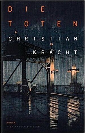 Die Toten by Christian Kracht