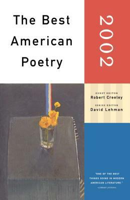 The Best American Poetry 2002 by David Lehman, Robert Creeley