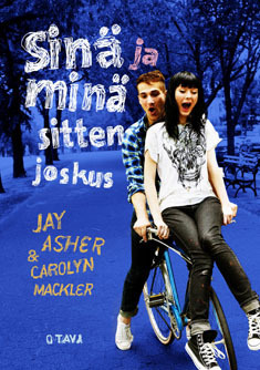 Sinä ja minä sitten joskus by Jay Asher, Carolyn Mackler, Laura Honkasalo