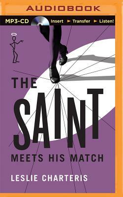 The Saint Meets His Match by Leslie Charteris