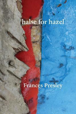 Halse for Hazel by Frances Presley