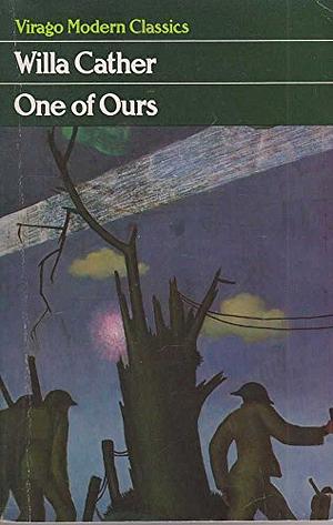 One of Ours by Willa Cather