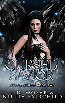 Cursed Savior by Nikita Fairchild, L.D. Wosar