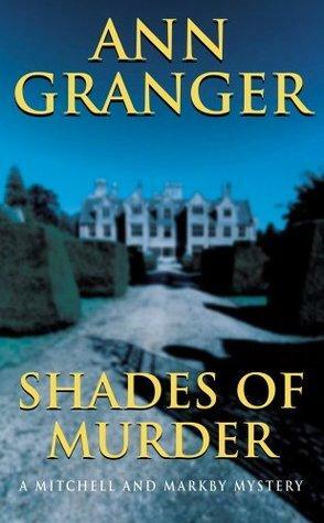 Shades of Murder by Ann Granger