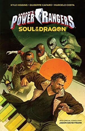 Saban's Power Rangers: Soul of the Dragon by Kyle Higgins, Marcelo Costa, Jason David Frank, Giuseppe Cafaro