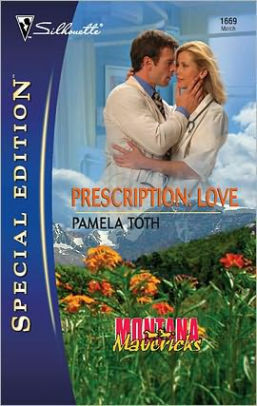 Prescription: Love by Pamela Toth