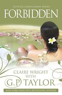 Forbidden by Claire Wright, G P Taylor