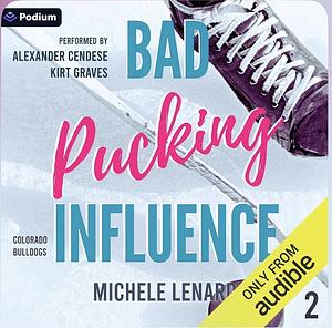 Bad Pucking Influence  by Michele Lenard