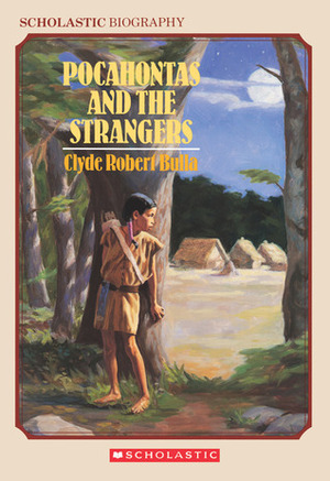 Pocahontas and the Strangers by Clyde Robert Bulla, Peter D. Burchard