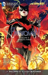 Batwoman, Volume 3: World's Finest by Guy Major, W. Haden Blackman, J.H. Williams III, Dave Stewart, Trevor McCarthy