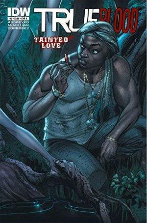 True Blood: Tainted Love #2 by Michael McMillian, Marc Andreyko