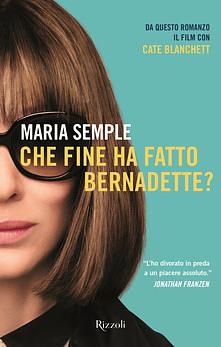 Che fine ha fatto Bernadette? by Maria Semple