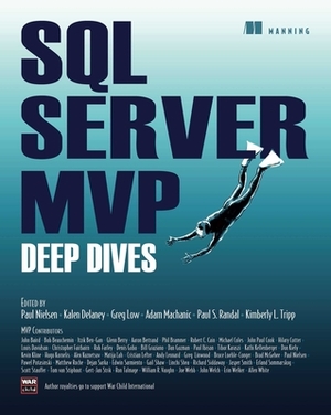 SQL Server MVP Deep Dives by Paul Nielsen, Paul Nielsen, Kalen Delaney