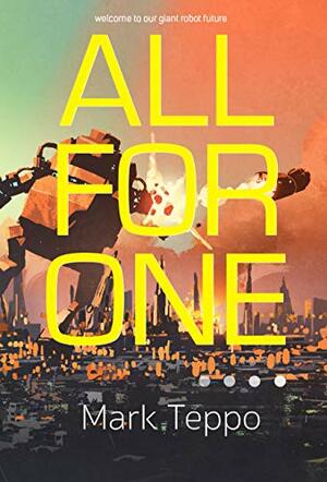 All for One by Mark Teppo