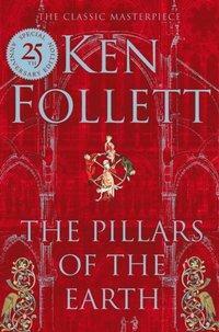 The Pillars of the Earth by Ken Follett