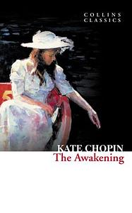 The Awakening by Kate Chopin