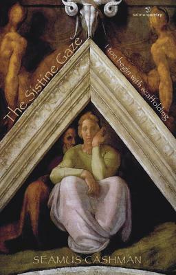 The Sistine Gaze by Seamus Cashman