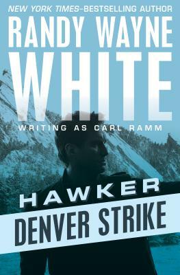 Denver Strike by Randy Wayne White