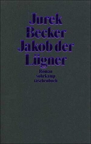 Jakob der Lügner by Georg Wieghaus, Jurek Becker