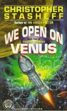 We Open on Venus by Christopher Stasheff