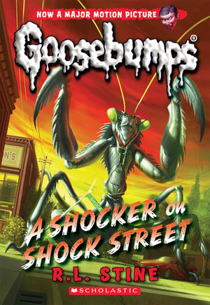 Classic Goosebumps #23: A Shocker on Shock Street by R.L. Stine