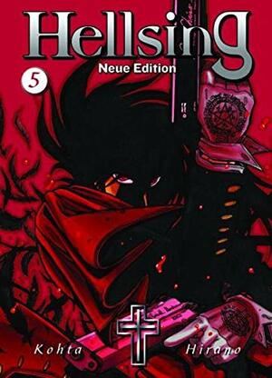 Hellsing - Neue Edition 05 by Kohta Hirano