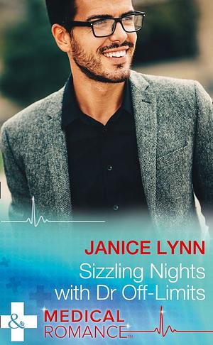 Sizzling Nights with Dr Off-Limits by Janice Lynn