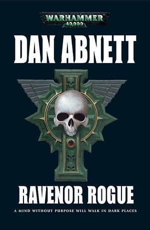 Ravenor Rogue by Dan Abnett