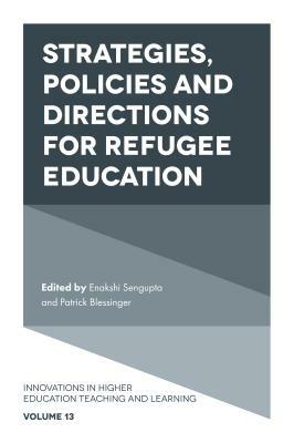 Strategies, Policies and Directions for Refugee Education by 