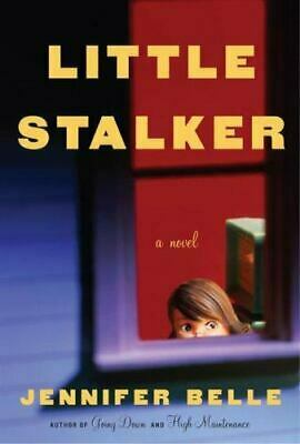 Little Stalker by Jennifer Belle