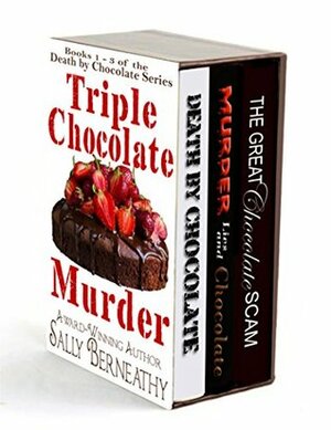Triple Chocolate Murder by Sally Berneathy