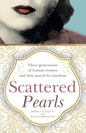 Scattered Pearls by Sohila Zanjani, David Brewster