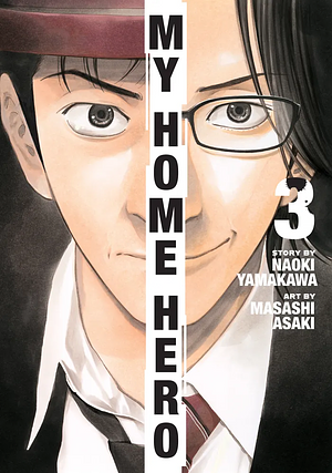 My Home Hero, Volume 3 by Masashi Asaki, Naoki Yamakawa