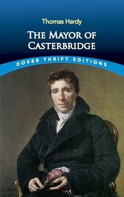 The Mayor of Casterbridge by Thomas Hardy