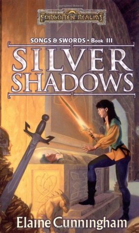 Silver Shadows by Elaine Cunningham