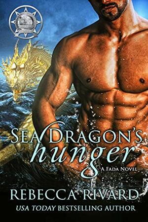 Sea Dragon's Hunger by Rebecca Rivard