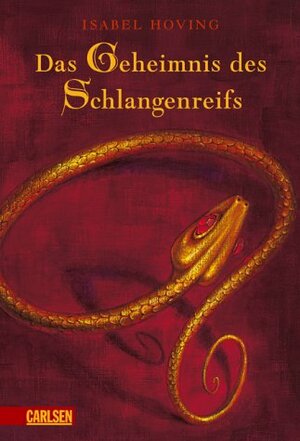 Das Geheimnis des Schlangenreifs by Isabel Hoving