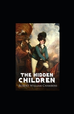 The Hidden Children illustrated by Robert W. Chambers