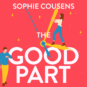 The Good Part by Sophie Cousens